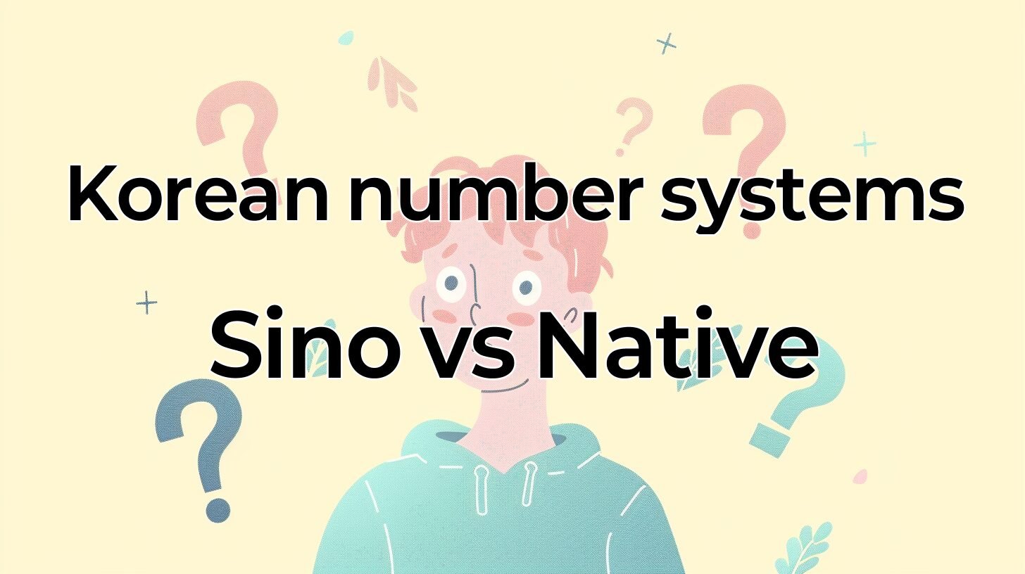 Understanding Korean Number Systems: Native vs. Sino-Korean